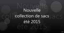 Notre nouvelle collection de sacs en vidéo !